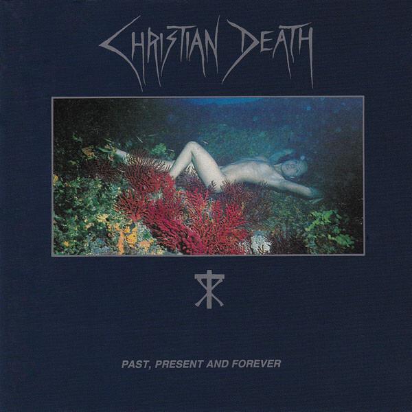 Christian Death - Past, Present And Forever Bon état -  reconditionné disponible sur Label Emmaüs